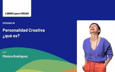 Episodio 1 / Personalidad Creativa ¿qué es?
