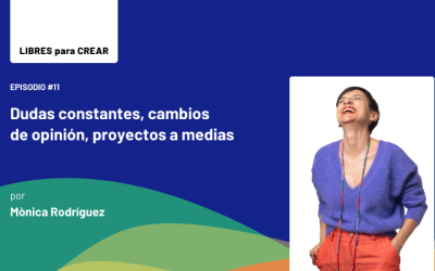 Episodio 12 / Dudas constantes, cambios de opinión, proyectos a medias