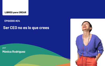 Episodio 24 / Ser CEO no es lo que crees